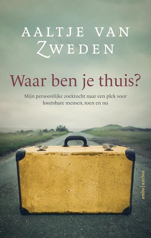 Foto van Waar ben je thuis - aaltje van zweden - ebook (9789026346804)