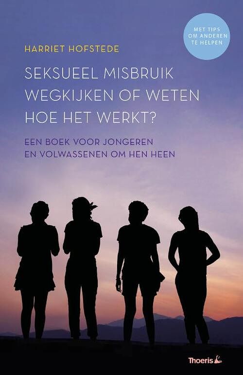 Foto van Seksueel misbruik, wegkijken of weten hoe het werkt? - harriet hofstede - paperback (9789082633511)