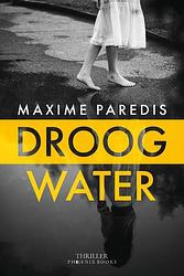 Foto van Droog water - maxime paredis - paperback (9789083254043)