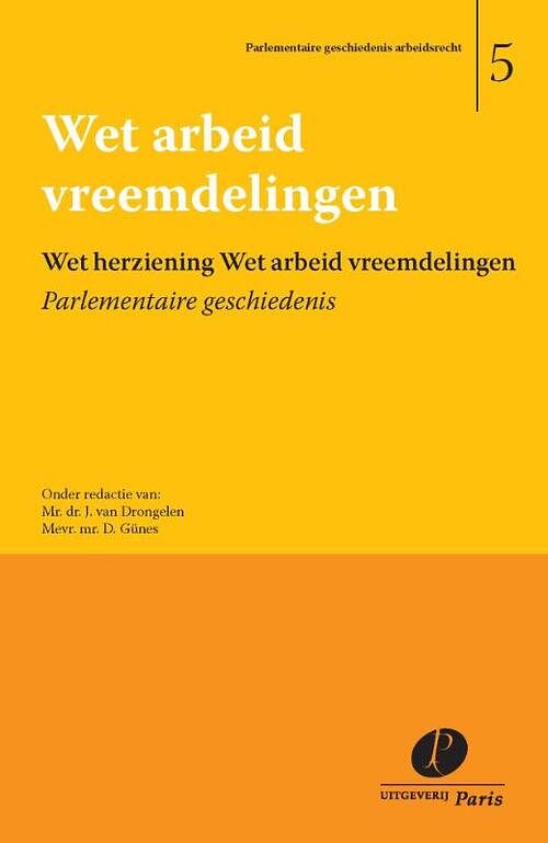 Foto van Wet herziening wet arbeid vreemdelingen - paperback (9789462510142)