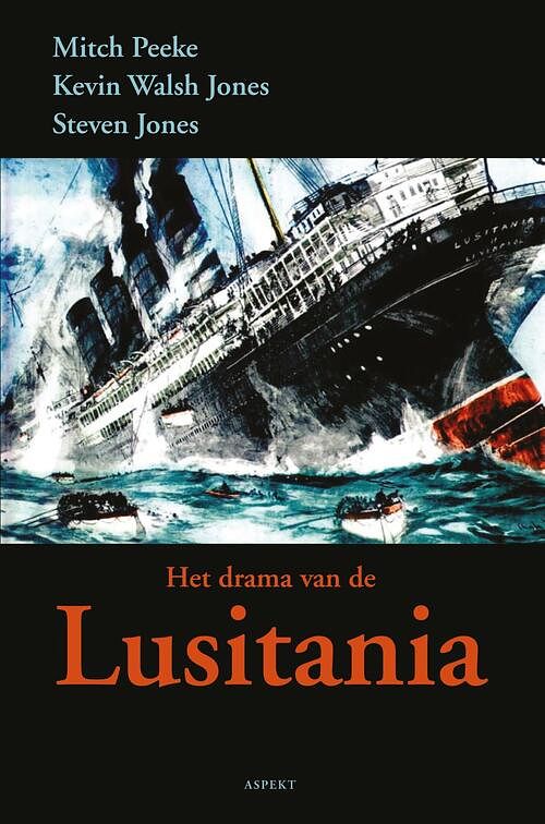 Foto van Het drama van de lusitania - kevin walsh-johnson, mitch peeke, steven jones - ebook (9789464622065)