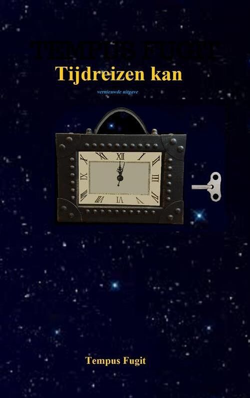 Foto van Tijdreizen kan - tempus fugit - paperback (9789463861076)