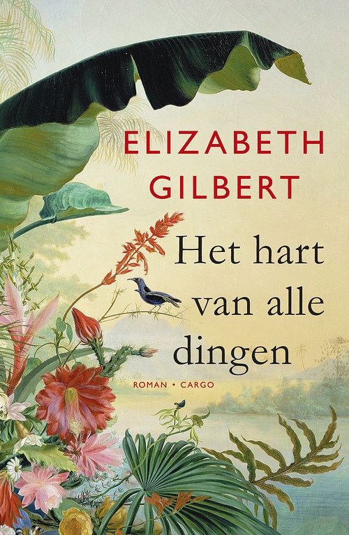 Foto van Het hart van alle dingen - elizabeth gilbert - ebook (9789023483717)