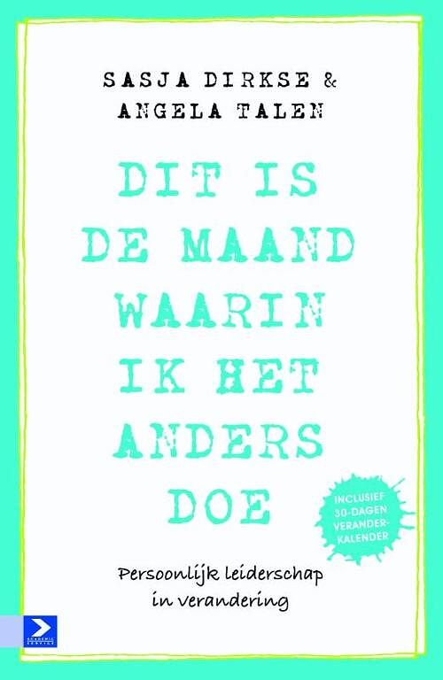 Foto van Dit is de maand waarin ik het anders doe - angela talen, sasja dirkse - ebook (9789462200500)