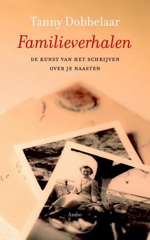 Foto van Familieverhalen - tanny dobbelaar - ebook (9789026324185)