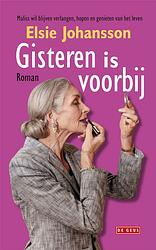 Foto van Gisteren is voorbij - elsie johansson - ebook (9789044522280)