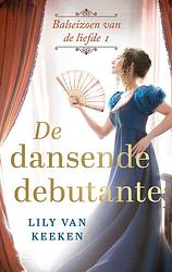 Foto van De dansende debutante - lily van keeken - ebook (9789047206989)