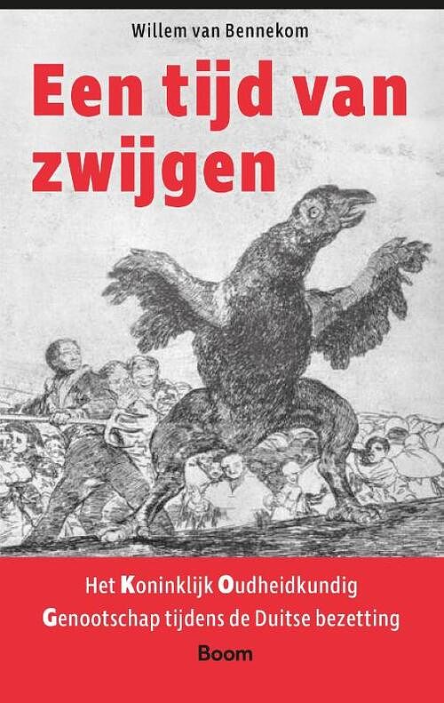 Foto van Een tijd van zwijgen - willem van bennekom - hardcover (9789024455799)