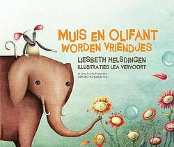 Foto van Muis en olifant worden vriendjes - liesbeth helsdingen - luisterboek (9789082064506)