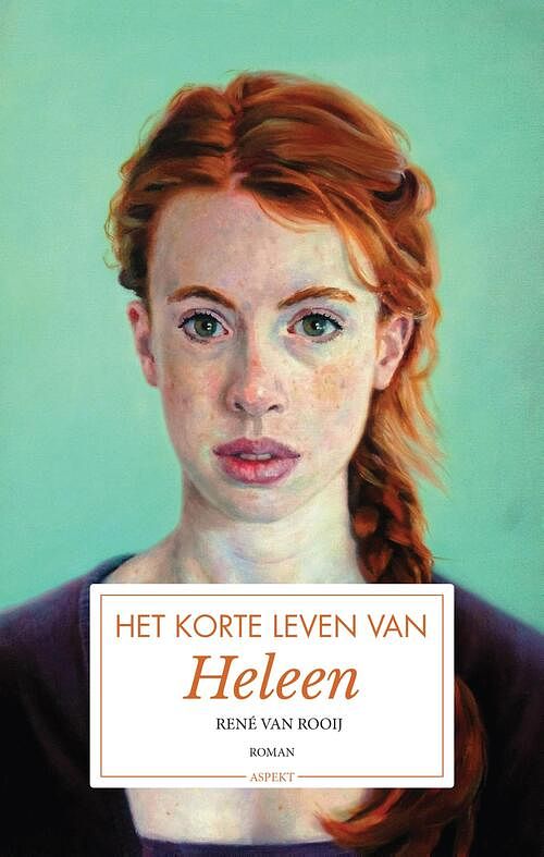 Foto van Het korte leven van heleen - rené van rooij - ebook (9789463385732)