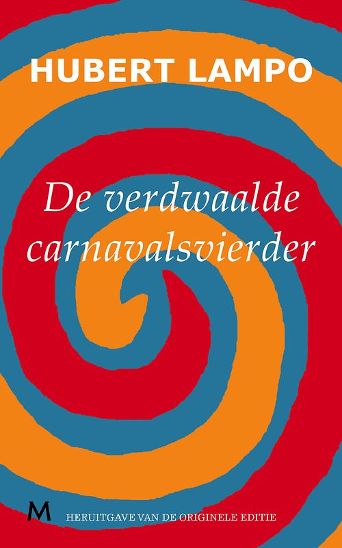 Foto van De verdwaalde carnavalsvierder - hubert lampo - ebook (9789402300444)