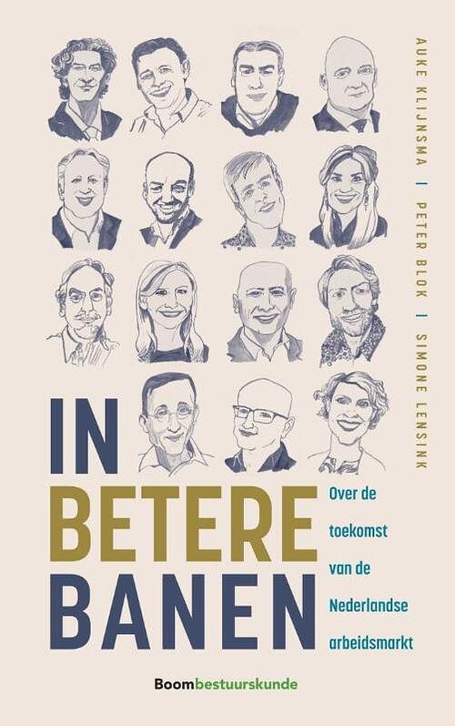 Foto van In betere banen - auke klijnsma, peter blok, simone lensink - paperback (9789462362307)