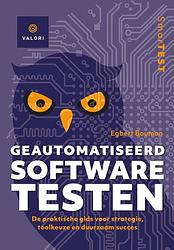 Foto van Geautomatiseerd software testen - egbert bouman - paperback (9789493170896)