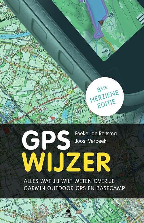 Foto van Gps wijzer - foeke jan reitsma, joost verbeek - hardcover (9789000379453)