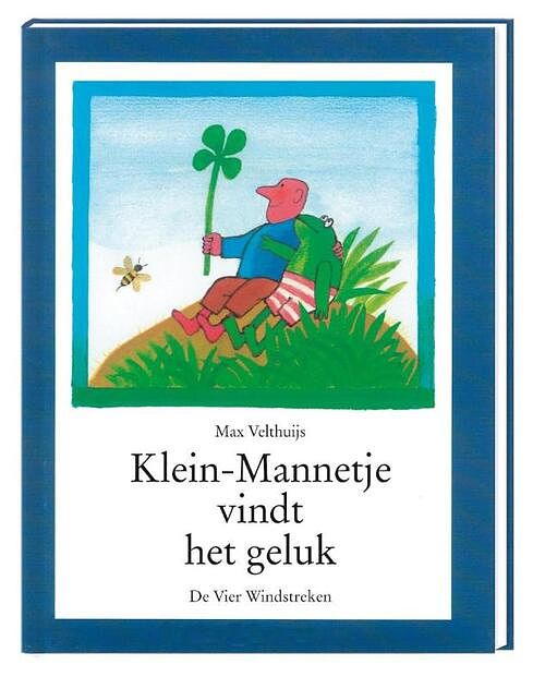 Foto van Klein-mannetje vindt het geluk - max velthuijs - hardcover (9789055798049)