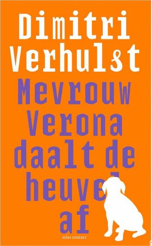 Foto van Mevrouw verona daalt de heuvel af - dimitri verhulst - ebook (9789025429461)