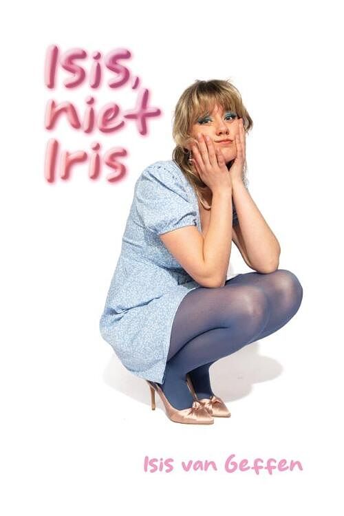 Foto van Isis, niet iris - isis van geffen - paperback (9789083041834)