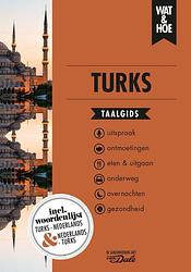 Foto van Turks - wat & hoe taalgids - paperback (9789021573762)