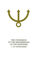 Foto van Confession of the brotherhood of the rosycross - j. van rijckenborgh - ebook (9789067326759)