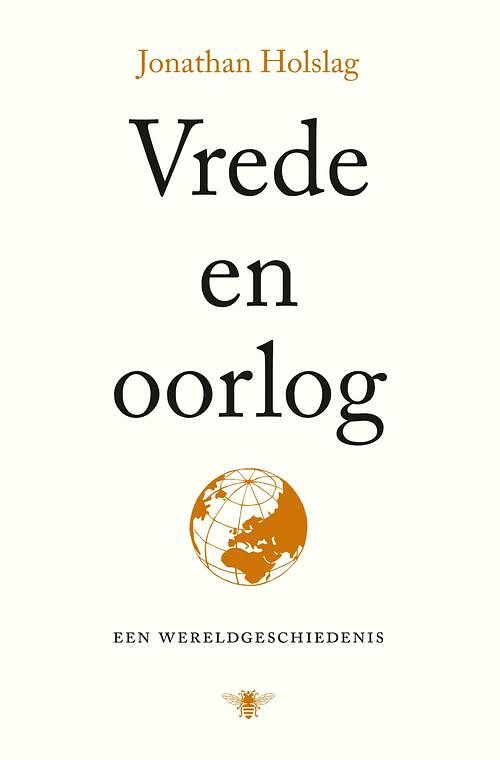 Foto van Vrede en oorlog - jonathan holslag - ebook (9789403131405)