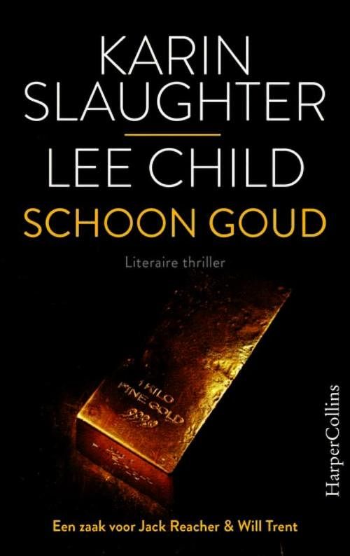 Foto van Schoon goud - karin slaughter, lee child - ebook