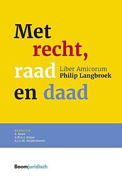 Foto van Met recht, raad en daad - paperback (9789462127531)