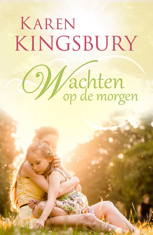 Foto van Wachten op de morgen - karen kingsbury - ebook (9789029725705)