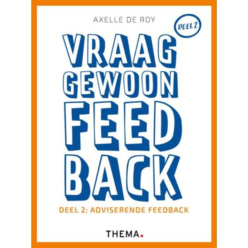 Foto van Vraag gewoon feedback - deel 2