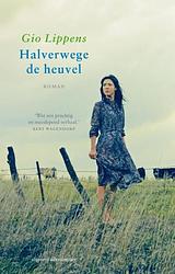 Foto van Halverwege de heuvel - gio lippens - ebook (9789020412826)