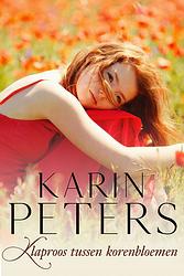 Foto van Klaproos tussen de korenbloemen - karin peters - ebook (9789020548181)