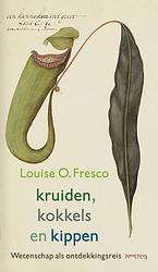 Foto van Kruiden, kokkels en kippen - louise o. fresco - ebook (9789044653571)