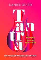 Foto van Tantra een allesomvattende oer-energie - daniel odier - paperback (9789020220179)