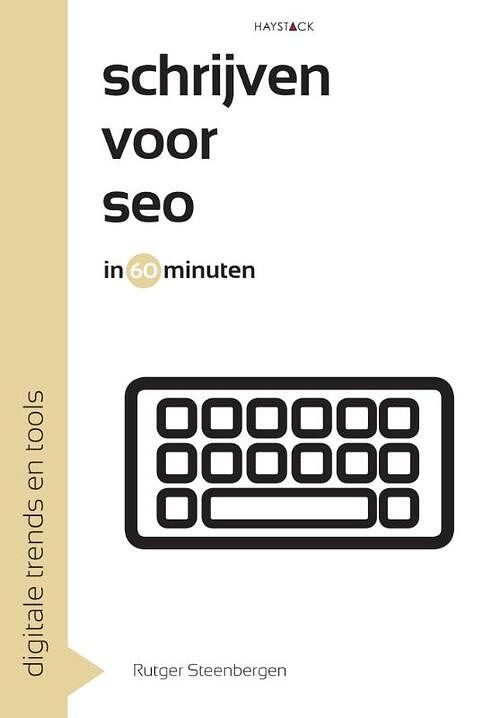 Foto van Schrijven voor seo in 60 minuten - rutger steenbergen - ebook (9789461260819)