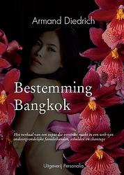 Foto van Bestemming bangkok - armand diedrich - ebook (9789079287581)