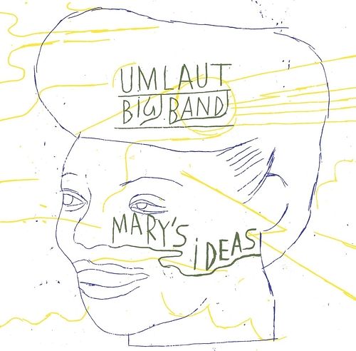 Foto van Mary's ideas: umlaut big band plays mary lou wi - cd (3521383467169)