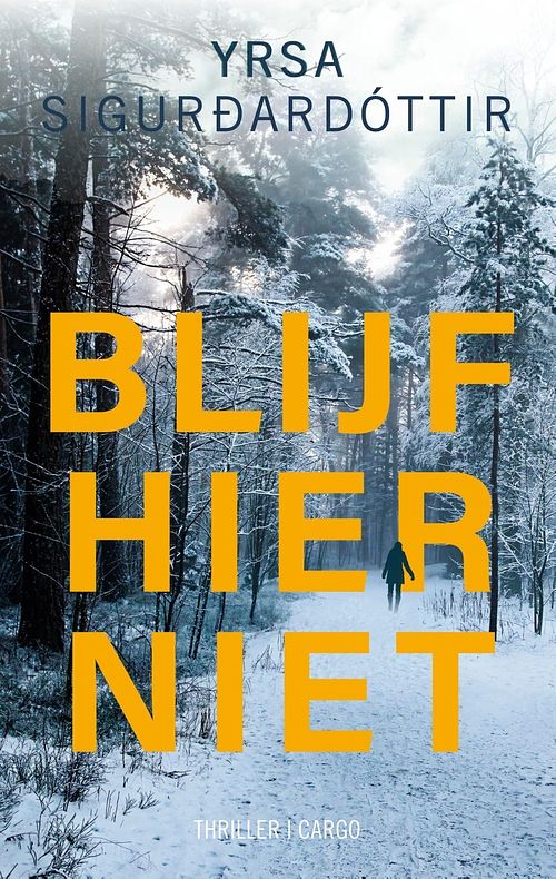 Foto van Blijf hier niet - yrsa sigurdardottir - ebook