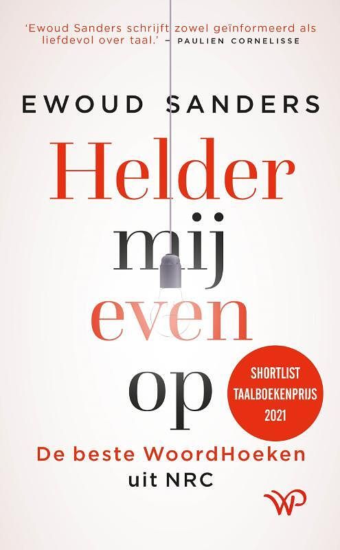 Foto van Helder mij even op - ewoud sanders - paperback (9789462497153)