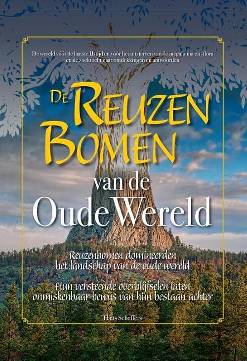 Foto van De reuzenbomen van de oude wereld - hans scheffers - hardcover (9789464610130)