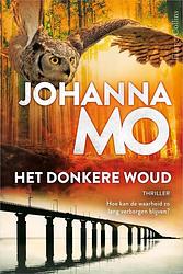 Foto van Het donkere woud - johanna mo - paperback (9789402712933)