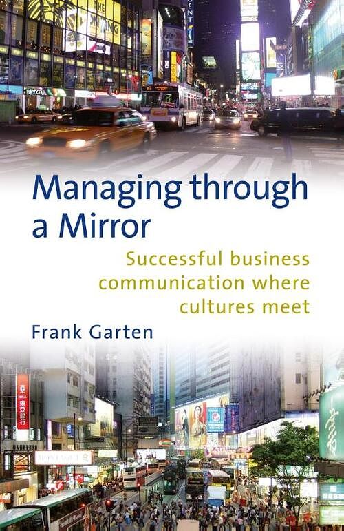 Foto van Managing through a mirror - frank garten - ebook (9789491065804)