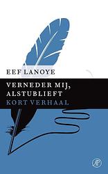 Foto van Verneder mij, alstublieft - eef lanoye - ebook