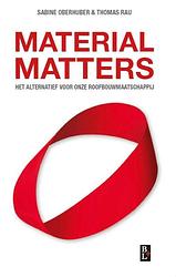 Foto van Material matters - sabine oberhuber, thomas rau - paperback (9789461562791)