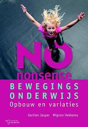 Foto van No-nonsense bewegingsonderwijs - gertien jasper, mignon hekkema - paperback (9789023253495)