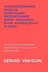 Foto van Huisartsenonkunde - medische letselschade prostaatkanker - gerard van duin - paperback (9789403632353)