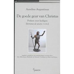 Foto van De goede geur van christus: preken over heiligen