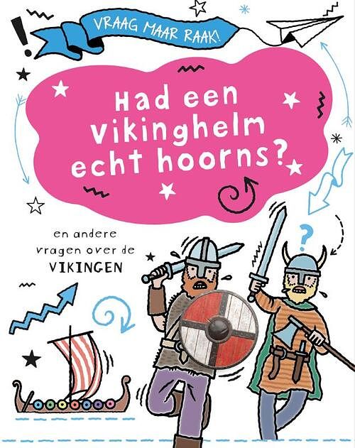 Foto van Had een vikinghelm echt hoorns? - tim cooke - hardcover (9789464391817)