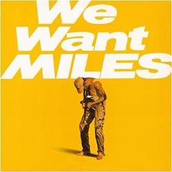 Foto van We want miles you'sre - lp (8713748981204)