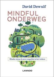 Foto van Mindful onderweg - david dewulf - ebook (9789401467360)