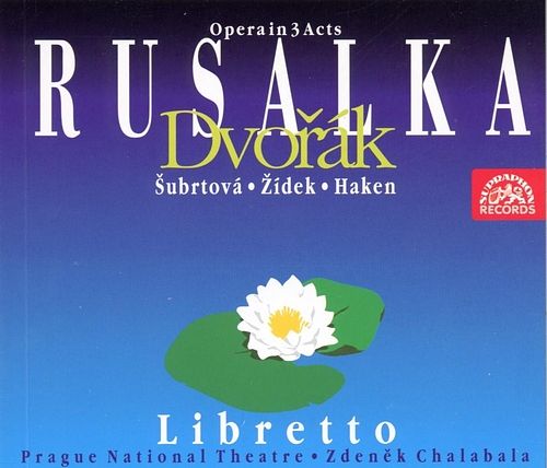 Foto van Dvorak: rusalka. opera in 3 acts - cd (0099925001322)