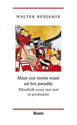 Foto van Maar een storm waait uit het paradijs - walter benjamin - paperback (9789024432882)